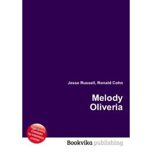 Melody Oliveria Ronald Cohn Jesse Russell  Books