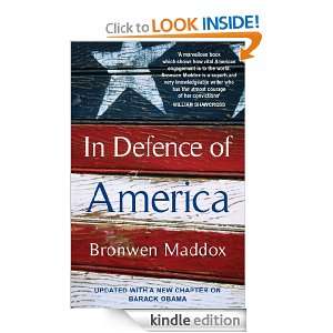 In Defence of America Bronwen Maddox  Kindle Store