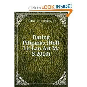  Dating Pilipinas (Holt Lit Lan Art M/S 2010) Sofronio G 