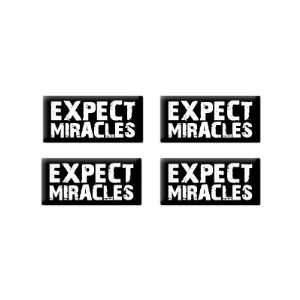  Expect Miracles   3D Domed Set of 4 Stickers Automotive