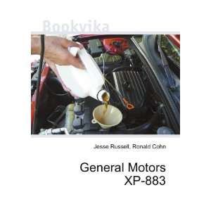  General Motors XP 883 Ronald Cohn Jesse Russell Books