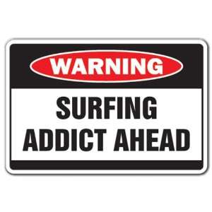  SURFING ADDICT Warning Sign water waves beach sand Patio 