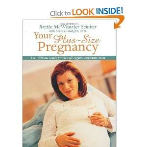   The Ultimate Guide for the Full Figured Expectant Mom [Paperback