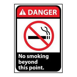 Danger Sign 10x7 Vinyl   No Smoking Beyond This Point  