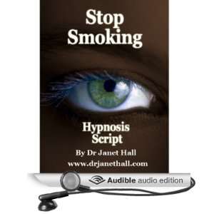  Stop Smoking (Hypnosis) (Audible Audio Edition) Dr. Janet 