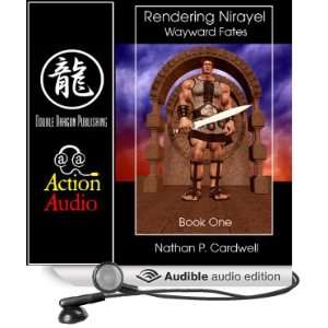  Rendering Nirayel Wayward Fates (Audible Audio Edition 