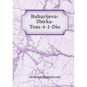  Buharijeva Zbirka Tom 4 1 Dio berbehari@gmail Books