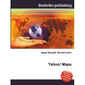 Yahoo Maps Ronald Cohn Jesse Russell  Books