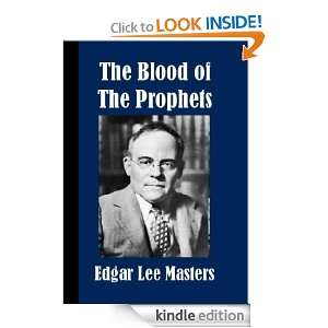  The Blood of the Prophets eBook Edgar Lee Masters Kindle 