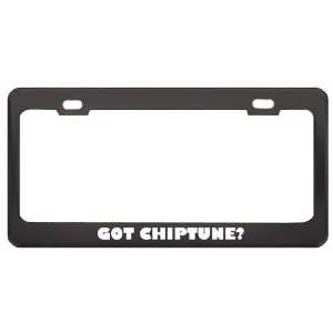 Got Chiptune? Music Musical Instrument Black Metal License Plate Frame 