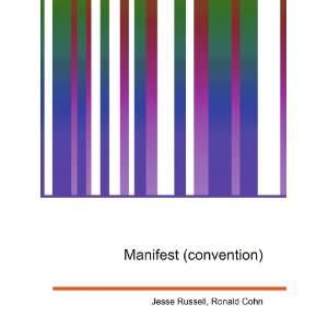  Manifest (convention) Ronald Cohn Jesse Russell Books