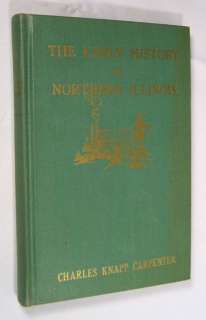 EARLY HISTORY OF NORTHERN ILLINOIS, Charles Knapp Carpenter, 1948 