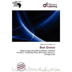  Ben Grieve (9786136537498) Adam Cornelius Bert Books