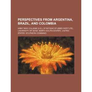  Perspectives from Argentina, Brazil, and Colombia 