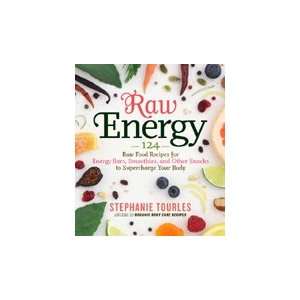  Raw Energy 124 Raw Food Recipes