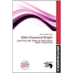    Allan Heywood Bright (9786200774910) Germain Adriaan Books