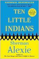 Ten Little Indians Sherman Alexie