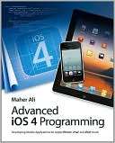 Advanced iOS 4 Programming Maher Ali