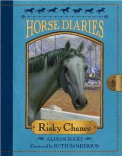   Risky Chance (Horse Diaries Series #7) by Alison Hart 