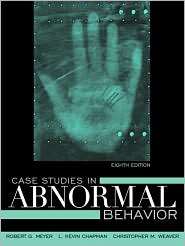 Case Studies in Abnormal Behavior, (0205594166), Robert G. Meyer 
