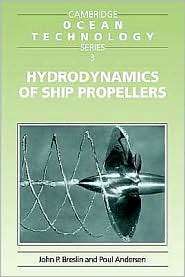 Hydrodynamics of Ship Propellers, (0521574706), John P. Breslin 