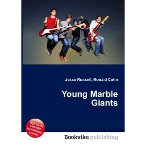 Young Marble Giants Ronald Cohn Jesse Russell  Books