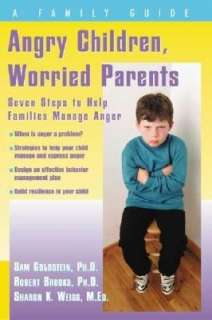   Children, Worried Parents Seven Steps to Help Families Manage Anger