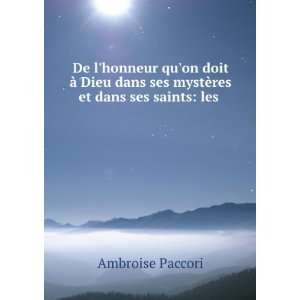   ses mystÃ¨res et dans ses saints les . Ambroise Paccori Books