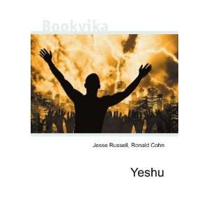  Yeshu Ronald Cohn Jesse Russell Books