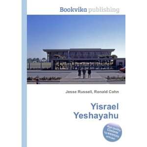  Yisrael Yeshayahu Ronald Cohn Jesse Russell Books