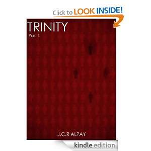 TRINITY (teaser) J.C.R Alpay, Andrew Bernados  Kindle 