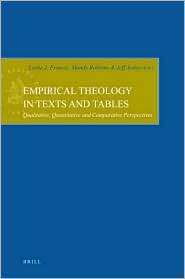 Empirical Theology in Texts and Tables Qualitative, Quantitative and 