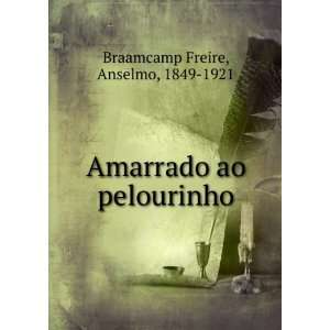    Amarrado ao pelourinho Anselmo, 1849 1921 Braamcamp Freire Books