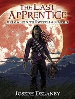   Grimalkin, the Witch Assassin (Last Apprentice Series) by Joseph 