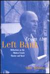 From the Left Bank Reflections on the Modern French Theater and Novel 