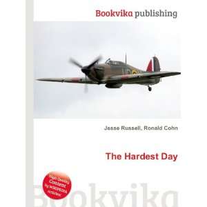 The Hardest Day [Paperback]