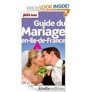 Mariage en Île de France (Le petit futé) (French Edition) Collectif 