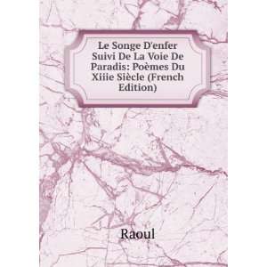   Paradis PoÃ¨mes Du Xiiie SiÃ¨cle (French Edition) Raoul Books