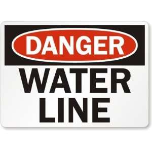 Danger Water Line Plastic Sign, 14 x 10 Office 
