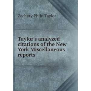  Taylors analyzed citations of the New York Miscellaneous 