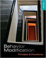 Behavior Modification Principles and Procedures, (1111306117 