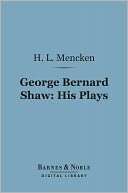 George Bernard Shaw His Plays ( Digital Library)