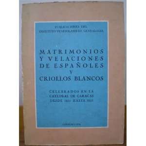   1615 hasta 1831 Carlos Iturriza Guillén, Dr. Luis Báez Díaz Books