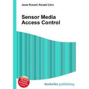  Sensor Media Access Control Ronald Cohn Jesse Russell 