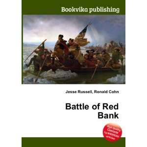  Battle of Red Bank Ronald Cohn Jesse Russell Books