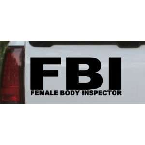 Black 42in X 18.3in    FBI Female Body Inspector Funny Car Window Wall 