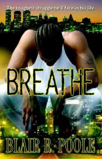   Breathe by Blair Poole, Burrow Publishing, LLC 