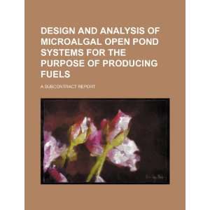  Design and analysis of microalgal open pond systems for 