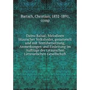   Litterarischen Gesellschaft Christian, 1832 1891, comp Bartsch Books