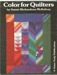   for Quilters Book by Susan Richardson McKelvey ~ 1984 by Yours Truly